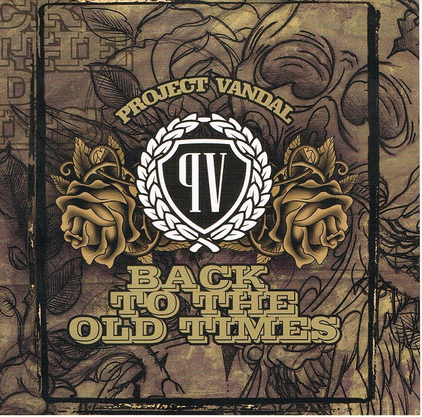 Project Vandal "Back To The Old Times"